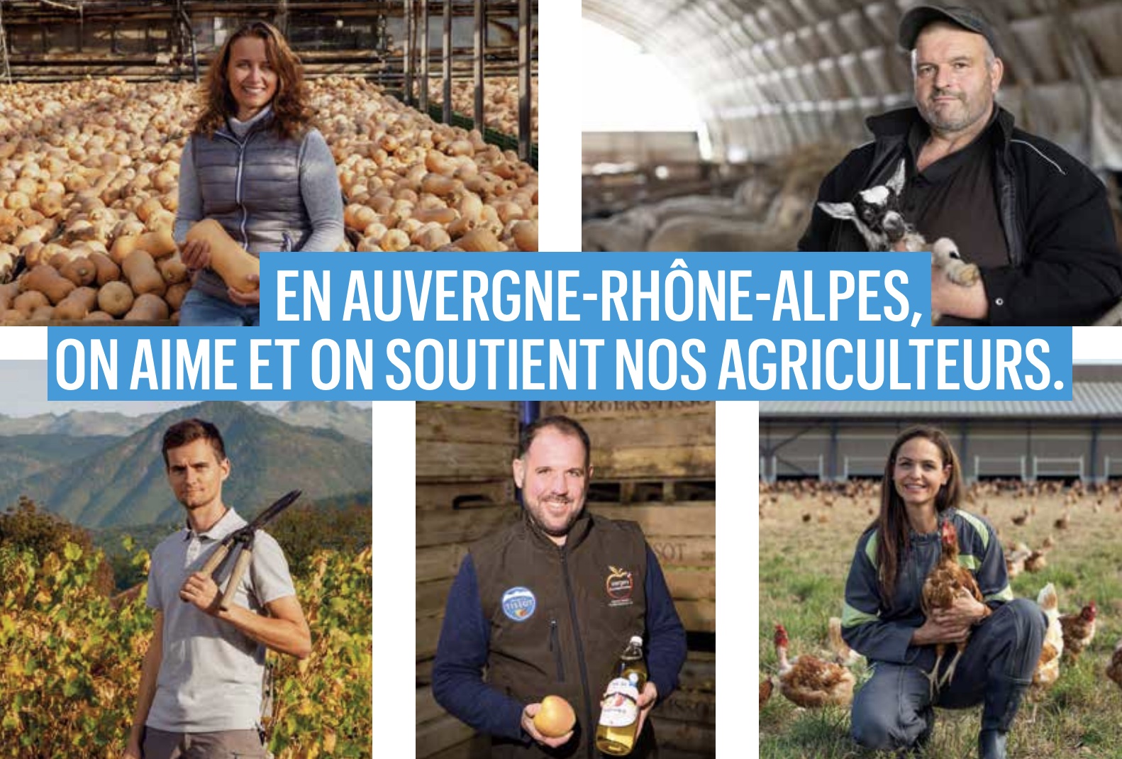 En Auvergne Rhône Alpes on aime et on soutient notre agriculture